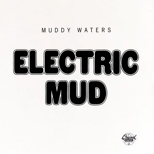 Muddy Waters - Electric Mud vinyl record cover