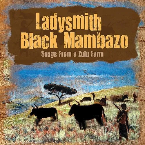Ladysmith Black Mambazo - Songs from a Zulu Farm vinyl record cover