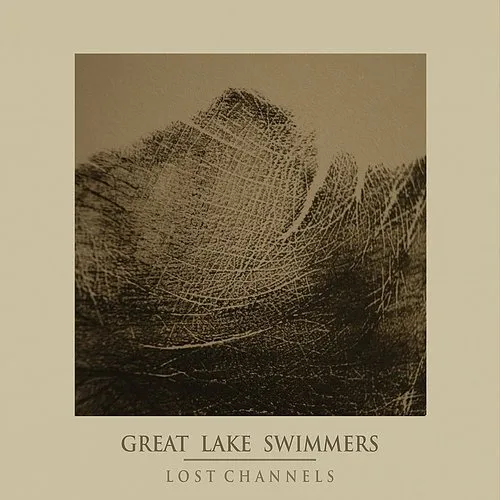 Great Lake Swimmers - Lost Channels vinyl record cover