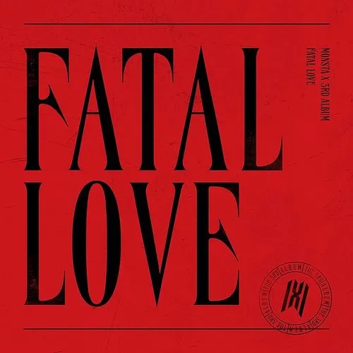 Monsta X - Fatal Love