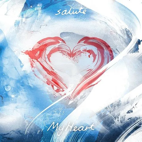 Salute - My Heart vinyl record cover