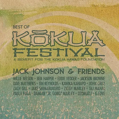 Jack Johnson - Jack Johnson & Friends: Best Of Kokua Festival, A Benefit For The Kokua Hawaii Foundation vinyl record cover