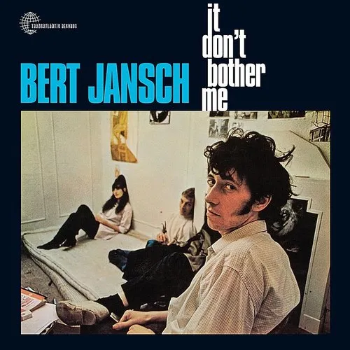 Bert Jansch - It Don't Bother Me vinyl record cover