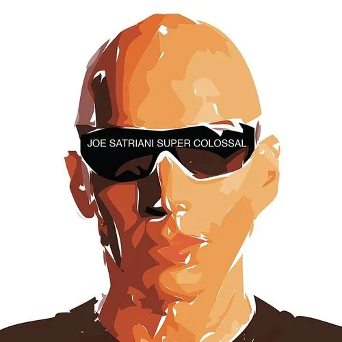 Joe Satriani - Super Colossal vinyl record cover