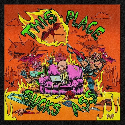 Pup - This Place Sucks Ass EP [Vinyl]
