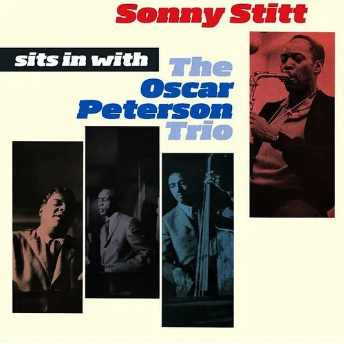 Sonny Stitt - Sits In With The Oscar Peterson Trio