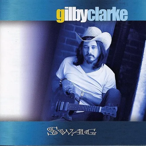Gilby Clarke - Swag vinyl record cover