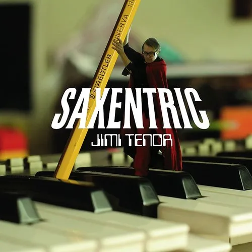Jimi Tenor - Saxentric vinyl record cover