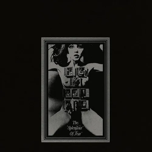 Felt - Splendour of Fear (limited)