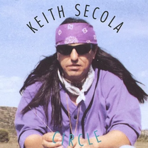 Keith Secola - Circle (25th Anniversary) vinyl record cover