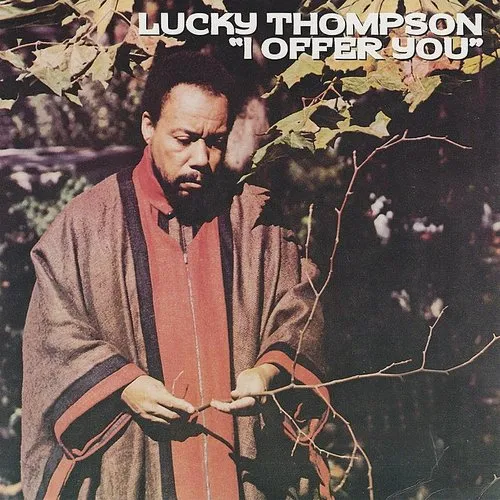 Lucky Thompson - I Offer You vinyl record cover