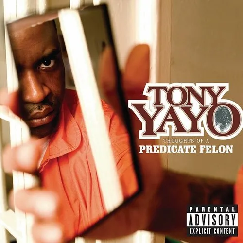 Tony Yayo - Thoughts Of A Predicate Felon vinyl record cover