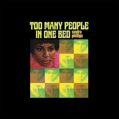 Sandra Phillips - Too Many People In One Bed