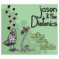 Million Miles of Trouble