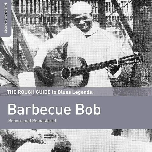 Barbecue Bob - Rough Guide To Barbecue Bob vinyl record cover