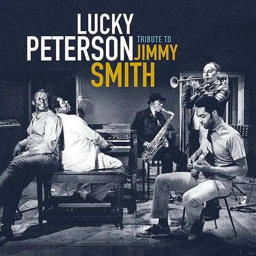 Lucky Peterson - Tribute To Jimmy Smith vinyl record cover