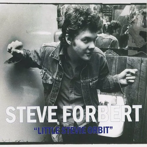 Steve Forbert - Little Stevie Orbit