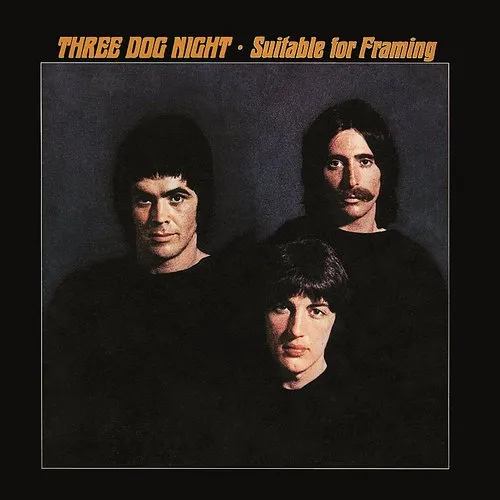 Three Dog Night ? - Suitable For Framing