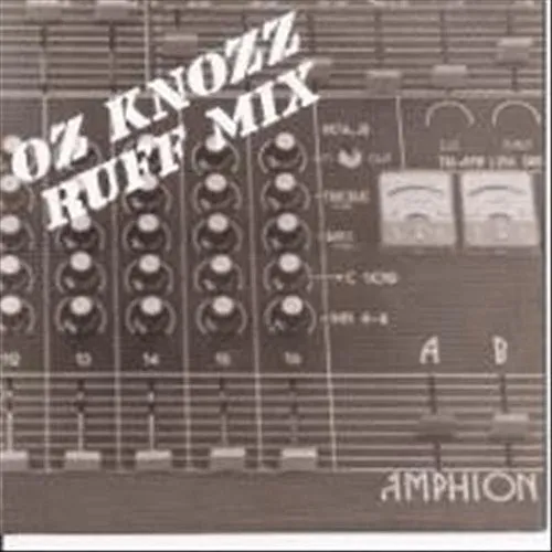 Oz Knozz - Ruff Mix (Exp) (Uk)
