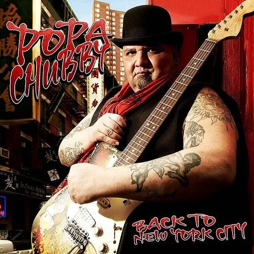 Popa Chubby - Back To New York City vinyl record cover