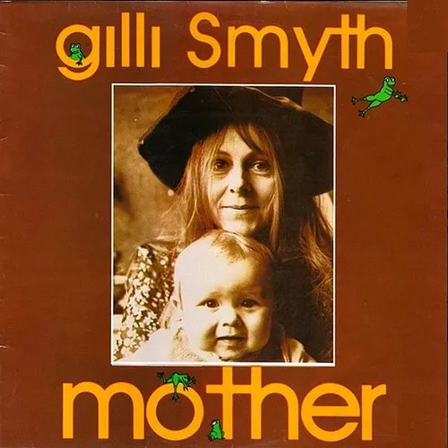 Gilli Smyth - Mother vinyl record cover
