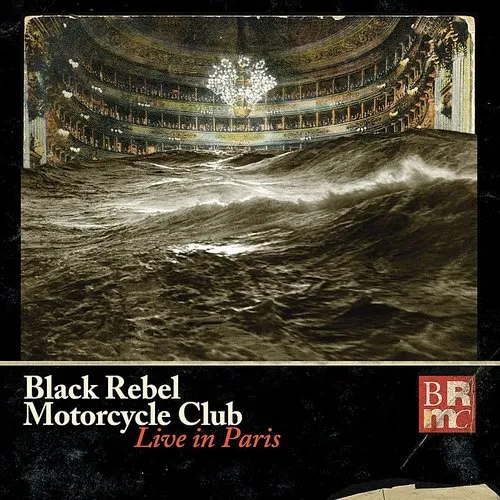 Black Rebel Motorcycle Club - Live In Paris vinyl record cover