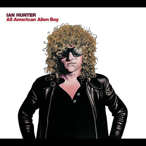 Ian Hunter - All American Alien Boy vinyl record cover