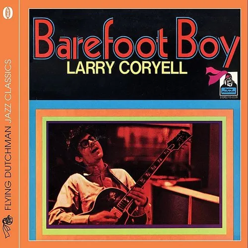 Larry Coryell - Barefoot Boy (Jpn)
