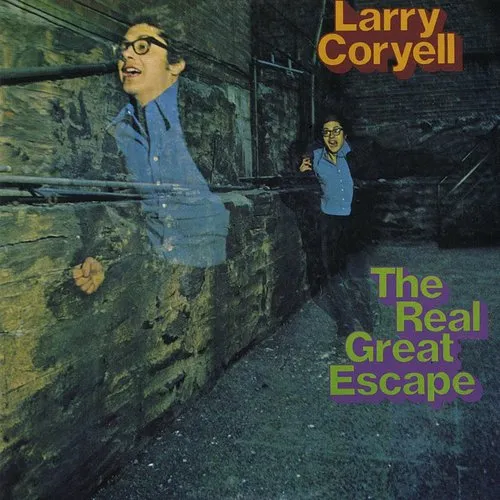 Larry Coryell - Real Great Escape