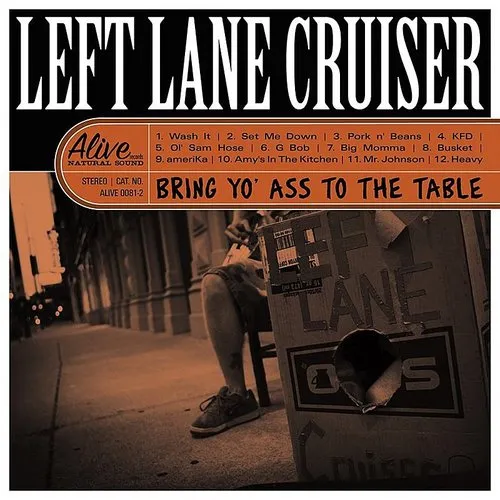 Left Lane Cruiser - Bring Yo' Ass To The Table (Jewl) vinyl record cover