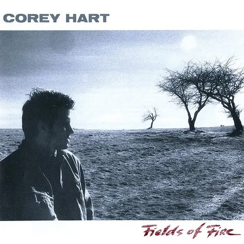 Corey Hart - FIELDS OF FIRE