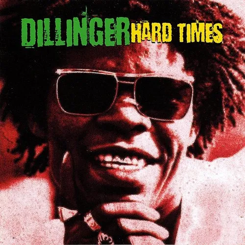 Dillinger - Hard Times vinyl record cover