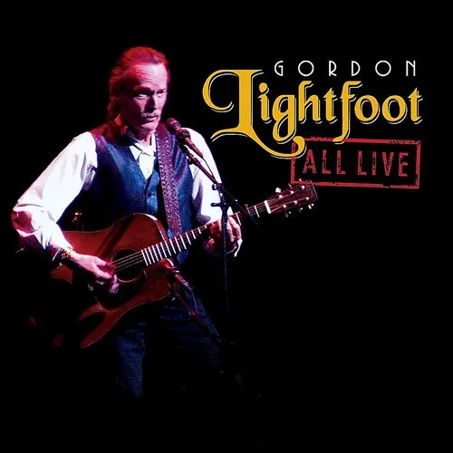 Gordon Lightfoot - All Live vinyl record cover