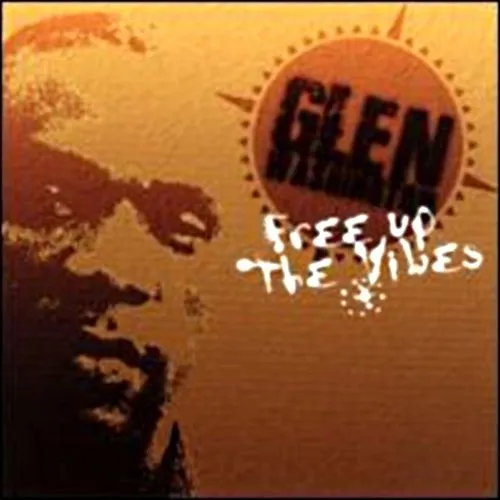 Glen Washington - Free Up The Vibes vinyl record cover
