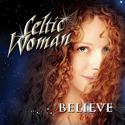 Celtic Woman - Believe (Bonus Dvd) (Bonus Tracks) vinyl record cover