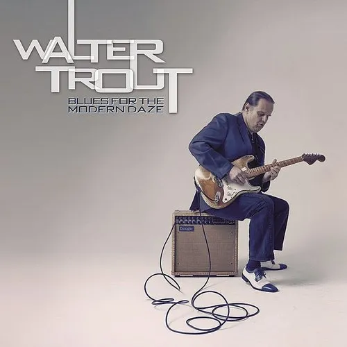 Walter Trout - Blues for the Modern Daze vinyl record cover