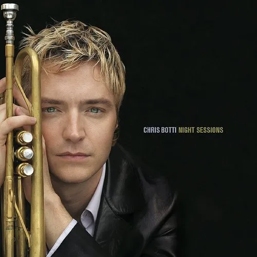 Chris Botti - Night Sessions vinyl record cover