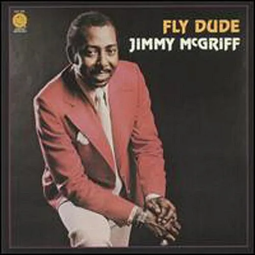 Jimmy Mcgriff - Fly Dude