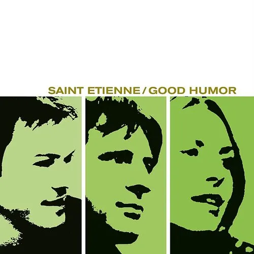Saint Etienne - Good Humor vinyl record cover