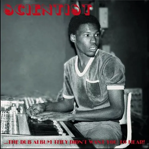 Scientist - Dub Album They Didn't Want You to Hear vinyl record cover