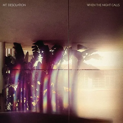 Mt. Desolation - When The Night Calls vinyl record cover