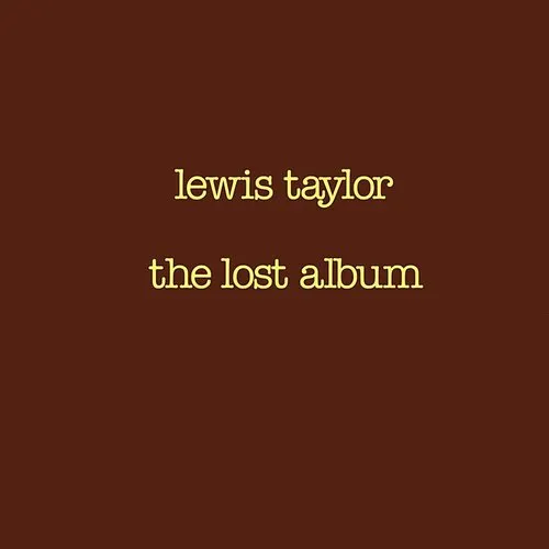 Lewis Taylor - The Lost Album [Remaster] *