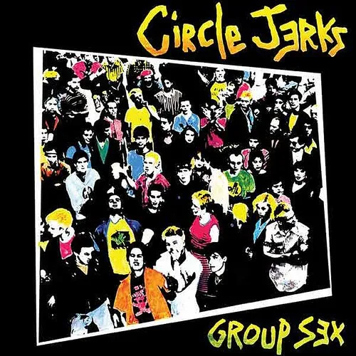 Circle Jerks - Group Sex vinyl record cover