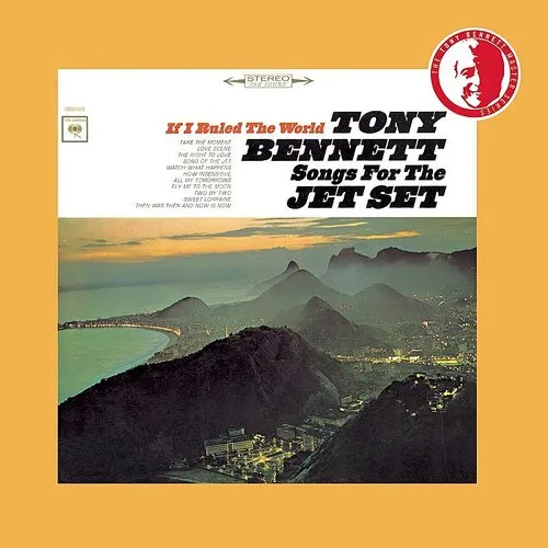 Tony Bennett - If I Ruled the World: Songs for the Jet Set vinyl record cover