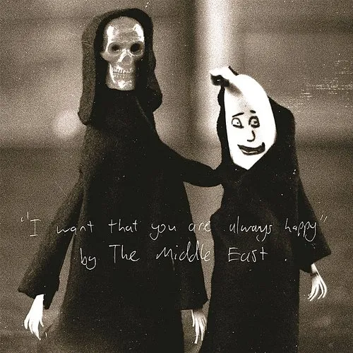 Middle East - I Want That You Are Always Happy vinyl record cover