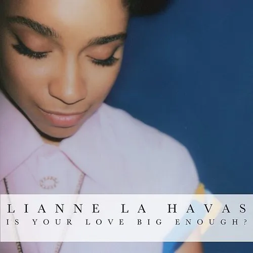 Lianne La Havas - Is Your Love Big Enough? vinyl record cover
