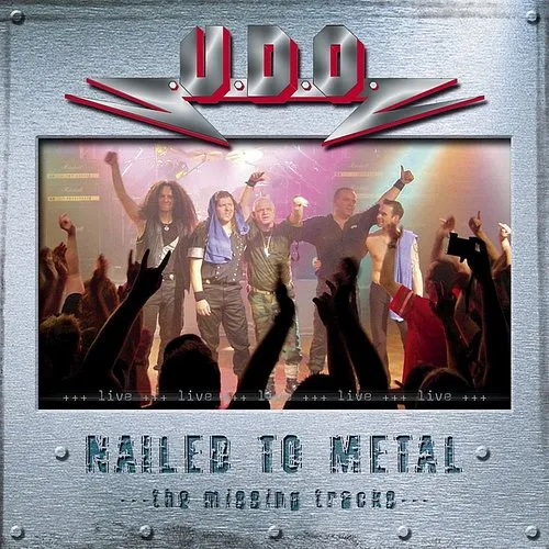 U.D.O. - Nailed To Metal vinyl record cover