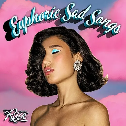 Raye - Euphoric Sad Songs