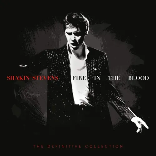 Shakin' Stevens - Fire in the Blood: The Definitive Collection [19CD Box Set]