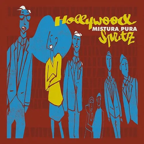 Mistura Pura - Hollywood Spritz vinyl record cover